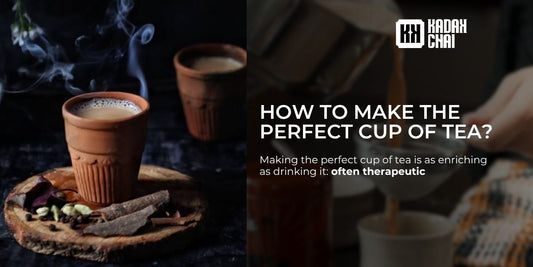 The Perfect Cup Of Tea